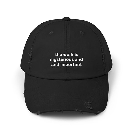 The work is mysterious and important