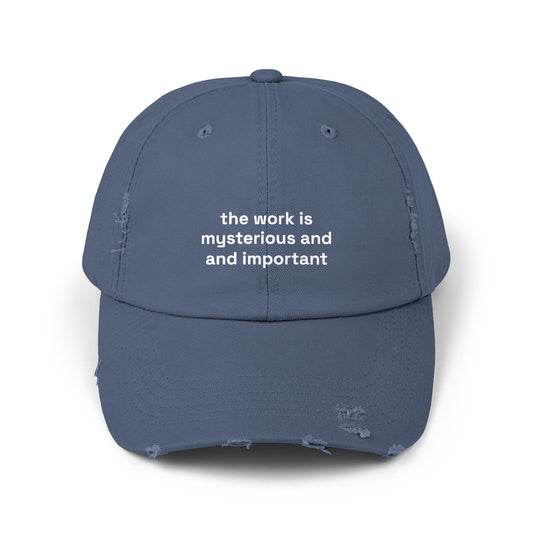 The work is mysterious and important